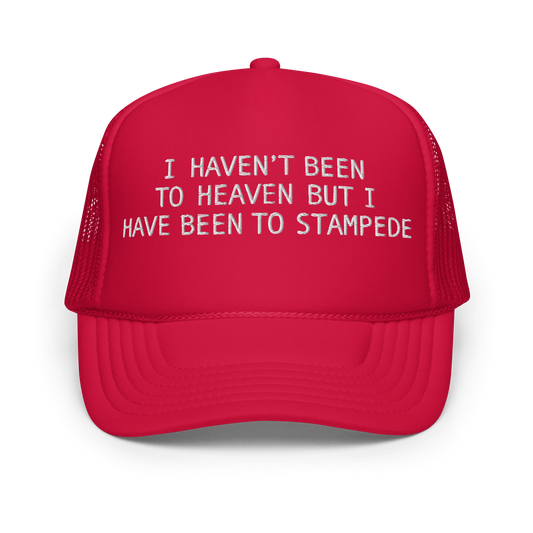 I Haven't Been to Heaven Trucker Hat